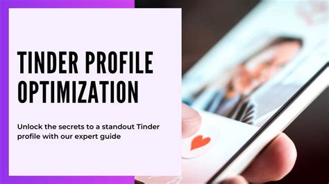 tinder profiel tips|How to Optimize your Tinder Profile